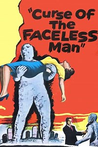 Curse of the Faceless Man (1958) - Movie