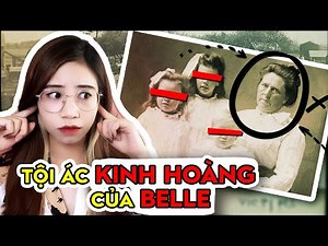 Belle Gunness Đã G*** 40 Người | NhinhiCreepy