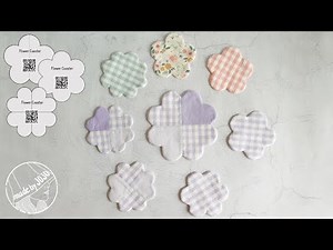 How to Make Fabric Flower Coasters l Petal Coaster DIY l 3 Shapes 2 Sizes Free Sewing Patterns