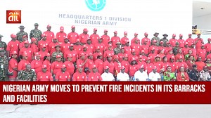 Nigerian Army moves to prevent fire incidents in its barracks and facilities | AIT Online