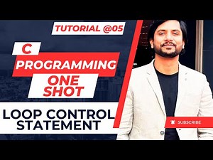 Loop Control Statement | One Shot | With 10 Important Programs