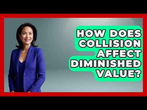 How Does Collision Affect Diminished Value? - Auto Coverage Explained
