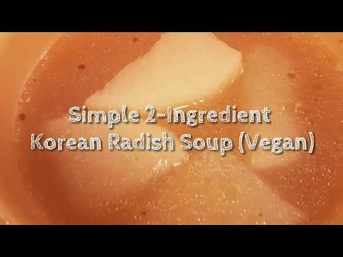 Super Simple 2-Ingredient Korean Radish Soup (Vegan)