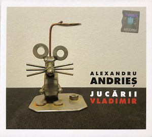 Alexandru Andrieș - Jucării / Vladimir