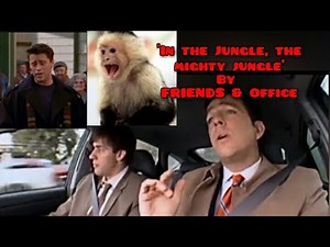 'In the Jungle, the mighty Jungle' by FRIENDS & The Office | Andy Bernard and Joey Tribbiani sings
