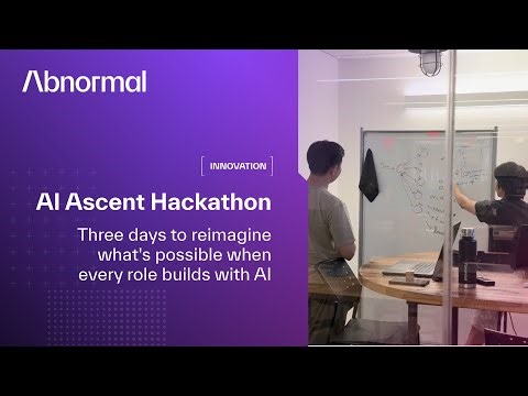Abnormal's AI Ascent Hackathon