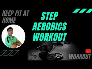 BEST STEP AEROBICS EXPRESS WORKOUT FOR BEGINNERS