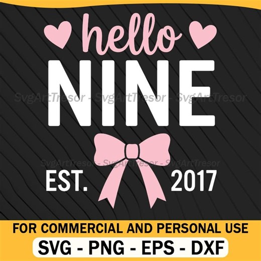 Hello Nine Est 2017 9th Birthday Year Celebration Heart Shapes Svg - Etsy