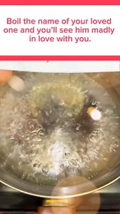 5.5K views · 31K reactions | Boil the name of your loved one and...