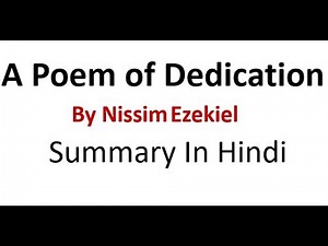 A poem of dedication by Nissim Ezekiel (Poem explanation in Hindi)