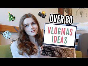80+ VLOGMAS Ideas You NEED for 2025 (Aesthetic + Easy!) 🎄
