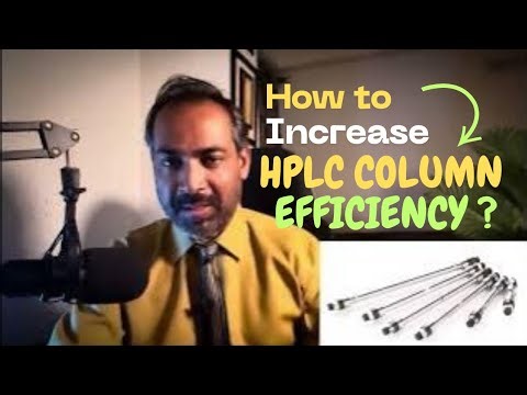 HOW TO INCREASE HPLC COLUMN EFFICIENCY?