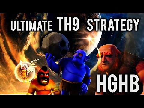 HGHB Guide | Ultimate TH9 Strategy | Clash of Clans