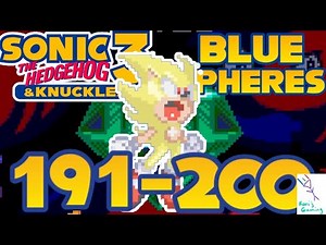 Levels 191-200 | Sonic 3 & Knuckles | Blue Spheres | Perfect