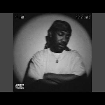 Say My Name (Late Night Version)