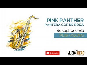 "Pink Panther" Pantera Cor de Rosa - Saxophone Bb Playalong