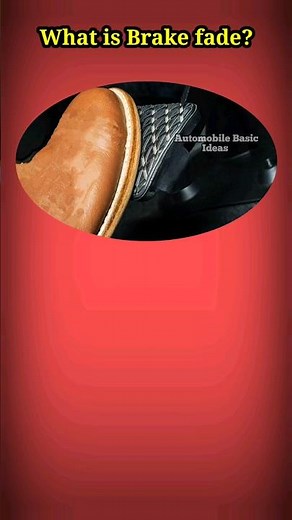 What is Brake fade?