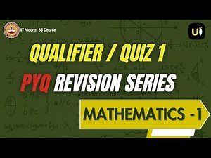 Mathematics 1 PYQ Revision Series for QUIZ 1 / Qualifiers | IIT Madras BS Degree | Unknown IITians