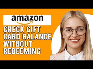 How To Check Amazon Gift Card Balance Without Redeeming (How To Look Up Amazon Gift Card Balance)
