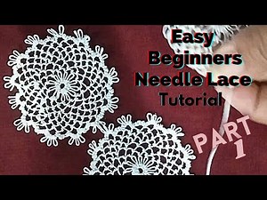 EASY BEGINNER’S NEEDLE LACE TUTORIAL - Part 1 | DIY Home Decor Ideas with #needlelace #ytvideo