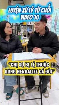 TRAINING IN HANDLING OBJECTIONS HELPS YOU SELL CHARMINGLY AND POWERFULLY | VU THI HUYEN TRANG