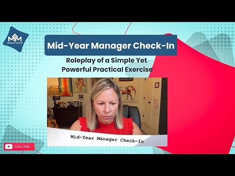 Mid-Year Manager Check-In - Roleplay of a Simple Yet Powerful Practical Exercise