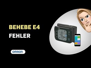 Wie behebe ich den E4 Fehler am Omron RS7 Intelli IT? - Sphygmomanometer Anleitung