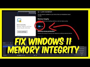How To Fix Windows 11 Memory Integrity Can’t Be Turned On - Complete Tutorial