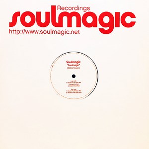 Soulmagic - Soulmagic (2006 Mixes)