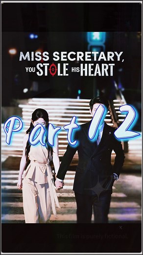 📺【Part12】Miss Secretary, You Stole His Heart❤️‍🔥 Complete Story Available 📱@https://short.inbeidou.ai/link/reelshort/serial/2B0pcQ2C/12 🎬#Boost #Chinesewebseries #EnglishSubtitles #OfficeDrama #ShortsOnly #StudyChinese #CulturalContent #RelatableStory #HeartwMiss Secretary, You Stole His HeartarmingPlot #foryoupage #globalentertainment #expatsinchina | Story Spark