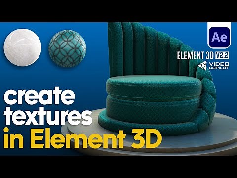 How to Create Hyper-Realistic Textures in Element 3D – EASY Guide!