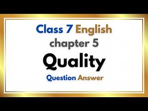 quality class 7 english questions and answers | honeycomb chapter 5 question answer |