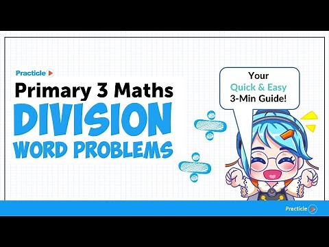 Primary 3 Maths Division Word Problem Explained