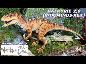 Nanmu Studio -Valkyrie 2.0 (Indominus-Rex)-Best Dinosaur Action Figure Ever??