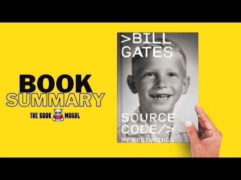 Source Code by Bill Gates Book Summary