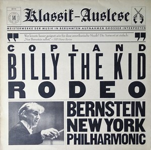 Copland / Bernstein, New York Philharmonic - Billy The Kid / Rodeo