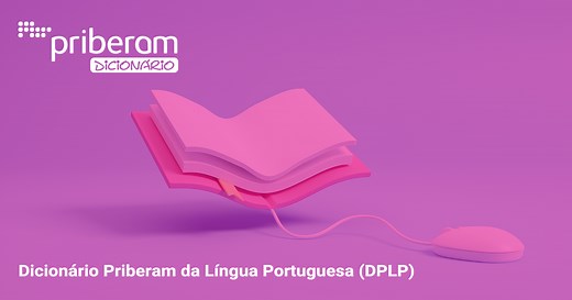 Como consultar o Dicionário Priberam