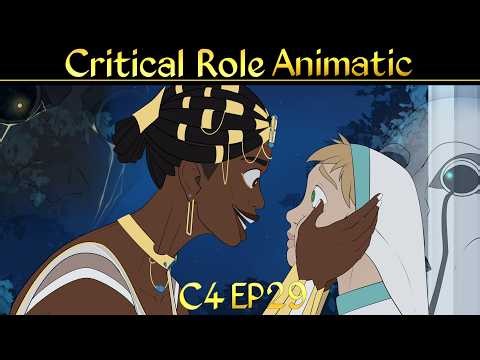 Critical Role Animatic - C4 E29 "Unhinged"
