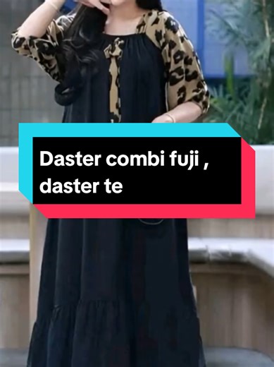 Daster combi fuji , daster terbaru #dasterkekinian #dasterviral #dastercombifuji