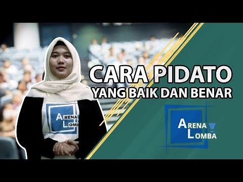 10 Cara Pidato yang Baik dan Benar ✔️| ArenaLomba | Juara
