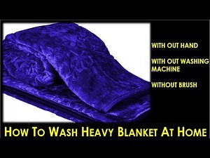 Without Hand-Without Washing Machine and Brush || How to Wash Heavy Blanket at Home