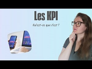 Qu'est-ce qu'un KPI ?
