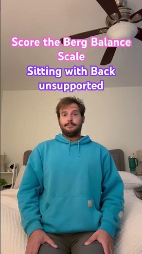 Score the berg balance scale- sitting with back unsupported