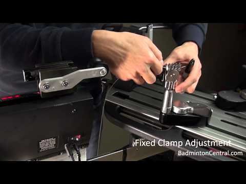 Fixed Clamp Adjustment - Badminton Stringing