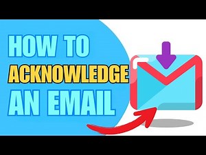 THE BEST WAY TO ACKNOWLEDGE EMAILS! 2025(FULL GUIDE)