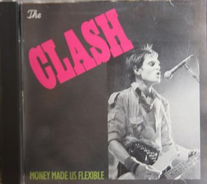 The Clash - Money Made Us Flexible