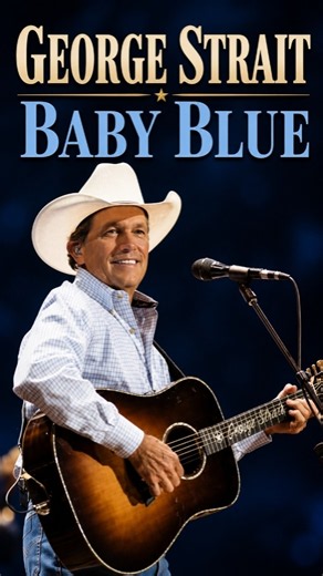 Baby Blue - George Strait #countrymusic #classiccountry #80smusic #lyrics