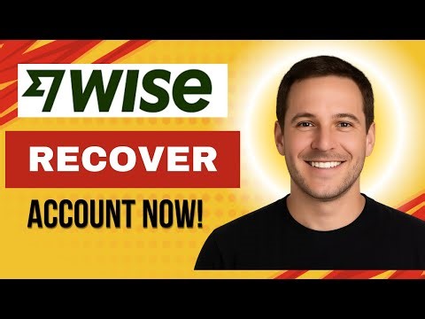 Deleted Wise Account? Here’s How to Get It Back FAST – Step by Step