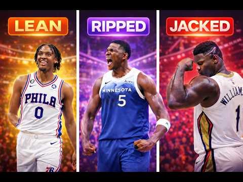 How To Get an NBA Body (Even If You're Not Athletic)