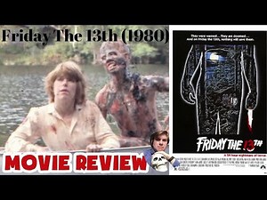 FRIDAY THE 13TH (1980) - MOVIE REVIEW